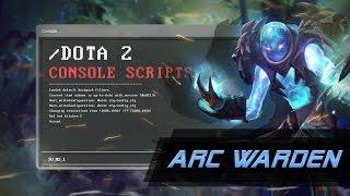 Dota 2 Scripts: Arc Warden / Скрипты на Арк Варден