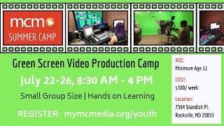 Summer Camps at Montgomery Community Media