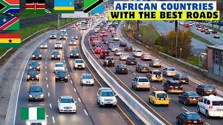 Top 20 African Countries with the Best Quality Roads