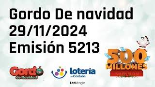 7° Sorteo de compra anticipada Gordo de Navidad - Loteria De Cordoba - emisión N° 5213 - 29/11/2024