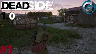 Bien débuter sur DEADSIDE PVP No RAID #1! Let's Play/Gameplay 2025 fr