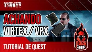 Como achar Virtex, VPX e COFDM | Tutorial de Quest | Escape From Tarkov