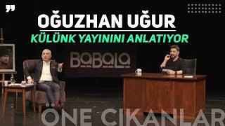 BABALA TV METİN KÜLÜNK YAYININDA NELER YAŞANDI? OĞUZHAN UĞUR ANLATIYOR