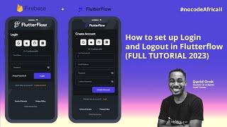 How to set up Login/Sign Up and Logout in FlutterFlow (FULL TUTORIAL 2023)