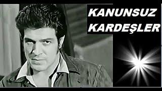 İzzet Günay __ Demir Karahan _ // KANUNSUZ - KARDEŞLER // _ (1971)