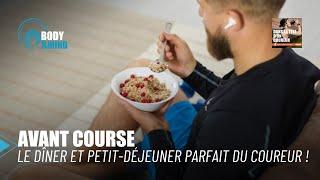 Avant-course : le dîner et et le petit-déjeuner parfaits !