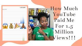 How Much Youtube Paid me for 1,500,000 Views| Krys the Maximizer