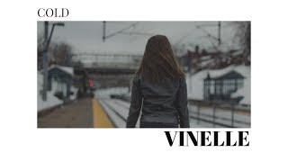 Vinelle - Cold (Prod. KevinPeterson) | Official Lyric Video