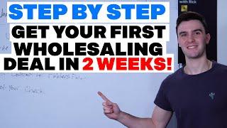 How To Wholesale Real Estate Step by Step (IN 14 DAYS OR LESS)!