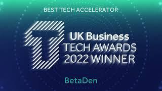 BetaDen wins 'Best Technology Accelerator' award at UK Business Tech Awards 2022