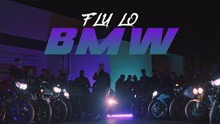 FLY LO - BMW (Official Music Video)