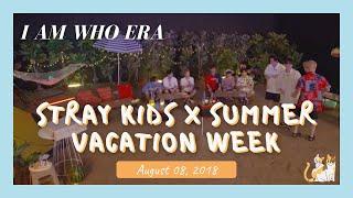 [V COOKIE with Stray Kids] 180808 I am WHO Era: Stray Kids X Summer Vacation Week