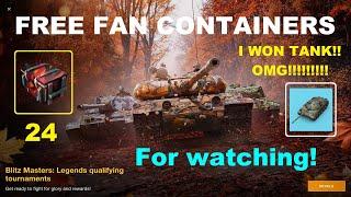 WoT Blitz | Opening 24 Free New Fan Containers - WON the BEST TANK from the List! Incredible!!! WOW!