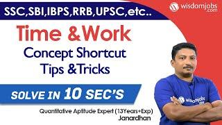 Time and Work Concept Shortcut Tips &Tricks for SSC-CGL, BANKS, UPSC | 18 March 2020 @Wisdom jobs