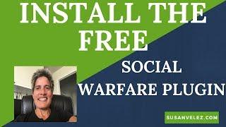 How to Install and Set Up The Free Social Warfare Plugin