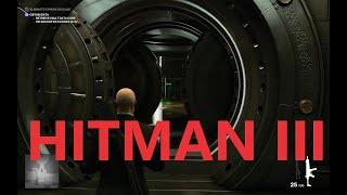 HITMAN 3: NEW YORK | The Bank Heist (Silent Assassin Guide) Full Walkthrough