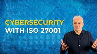 What is cybersecurity management and how can ISO 27001 help?