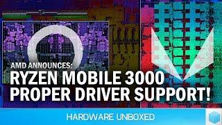 AMD Unveils Ryzen Mobile 3000 APUs with PROPER Driver Support (Finally!)