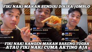 FIKI NAKI MAKAN SENDIRI DIKIRA JOMBLO,FIKI NAKI KANGEN MAKAN BARENG TUGBA/CUMA LAGI LATIHAN AKTING