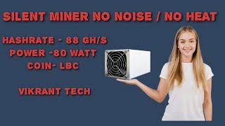 Goldshell LB-1 mini - Silent Home Mining - LBC -Coin Miner / Full setup / Vikrant tech 