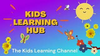 KIDS Learning Hub -  The Kids Learning Channel