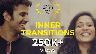 Inner Transitions - Short Film | Best Hindi Short Film | India Film Project 2013