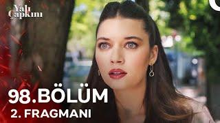 Yalı Çapkını 98. Bölüm 2. Fragmanı