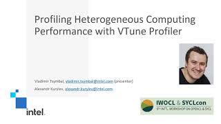 Profiling Heterogeneous Computing Performance with VTune Profiler