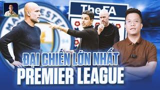 THE LOCKER ROOM: ĐẠI CHIẾN LỚN NHẤT PREMIER LEAGUE - MAN CITY VS. 19 ĐỘI CÒN LẠI & BTC