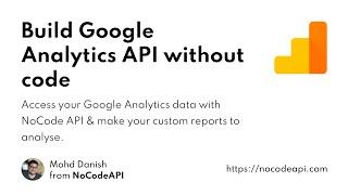 Setup Google Analytics Data with NoCodeAPI #analytics #google #api