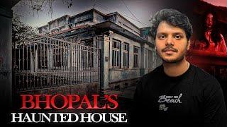 Bhopal’s Haunted House: What We Heard Inside Will Terrify You