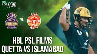 HBL PSL Films : Quetta Gladiators  Islamabad United | HBL PSL X | M2M1A