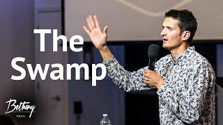 Behind Closed Doors: The Swamp // Serge Vorobets - Bethany Youth