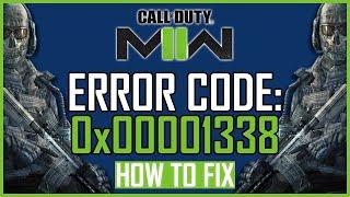 Fix: COD: Modern Warfare 2 Error Code: 0X00001338