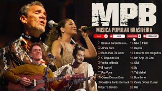 MPB As Melhores Antigas - Música Popular Brasileira Ao Vivo - Zé Ramalho, Marisa Monte, Titãs #CD116