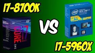 i7 8700K Vs i7 5960X Benchmarks + Gaming Test!  [4K]