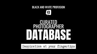 Black and White Photography | Curated Photographer Database