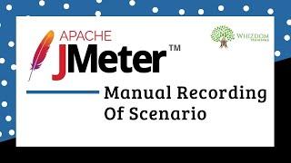 [JMeter Tutorial] Manual Recording of Scenario