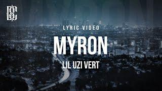 Lil Uzi Vert - Myron | Lyrics