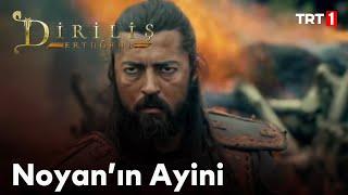 Diriliş Ertuğrul 58. Bölüm - Noyan'ın Ayini