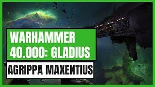 Warhammer 40.000 Gladius: Relics of War Preview Stream with Agrippa Maxentius June 4th