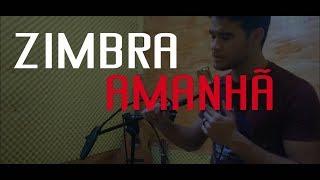 Zimbra - Amanhã - Jhonas Barreto ( FG HomeStudio )