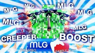 MLG CREEPER BOOST