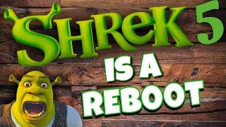 Shrek 5 Is Real And It's A Reboot