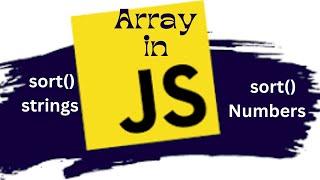 Mastering Array Sorting in JavaScript: Strings & Numbers Made Easy!