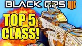 TOP 5 BEST CLASS SETUPS IN BLACK OPS 4 AFTER PATCH! BO4 BEST CLASS SETUPS AFTER PATCH 1.07 BO4!