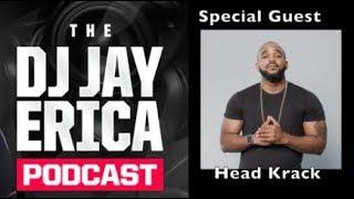 THE DJ JAY ERICA PODCAST INTERVIEW HEADKRACK