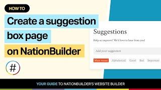 How to create a suggestion box page on NationBuilder