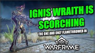 By Fire BE PURGED! Ignis Wraith Build | Warframe 2024