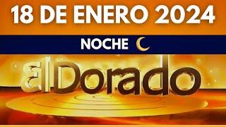 Resultado del DORADO NOCHE del JUEVES 18 de enero de 2024 (ULTIMO SORTEO) 